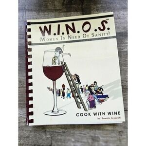 W I N O S Cook With Wine Recipe Book by Bonnie Jesseph Spiral‎ Bound